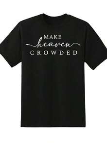 Camiseta cristiana "Make Heaven Crowded" para mujer, de manga corta, informal, con declaración de fe religiosa, para uso diario y ocasiones especiales, 220gPlayera - Negro - Ver 3