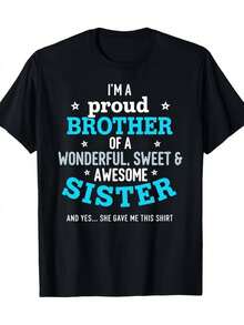 Elegante Camiseta Diaria para Hombre con Divertido Estampado de Hermanos - Un Hermano que se Orgullece de Tener una Hermana Cariñosa, Dulce y Genial - Camiseta Suave de Cuello Redondo - Regalo de Cumpleaños para Hermano - Camiseta con Texto - Corte Regular - Adecuada para Ocasiones Casuales y Formales Diarias - Divertida Camiseta de Moda Chic para Regalo de Cumpleaños Familiar - Negro - Ver 9