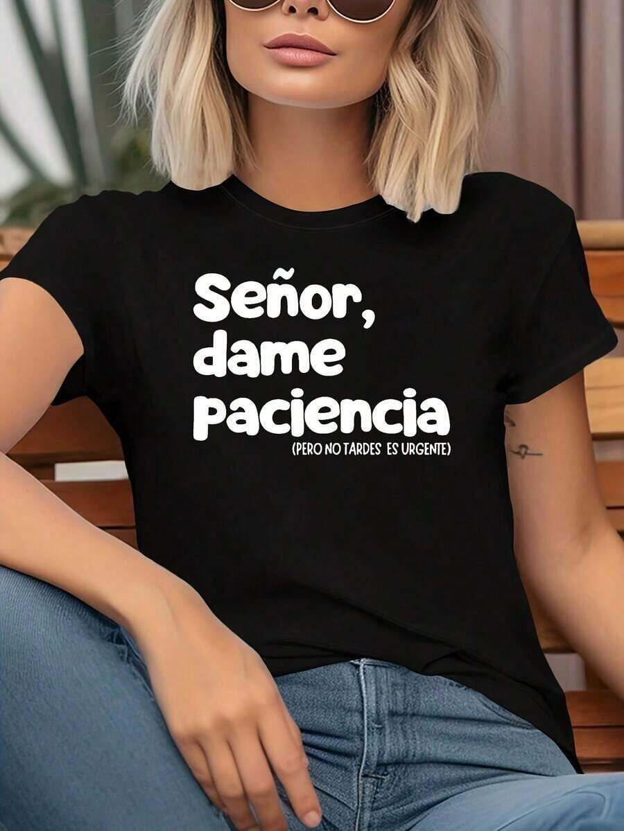 Camiseta de manga corta para mujer con estampado gráfico de humor español "Senor Dame Paciencia", de manga corta y cuello redondo, para primavera-verano, uso casual, diario, ocio, regalo de vacaciones, ropa de mujer. - Negro - Ver 1