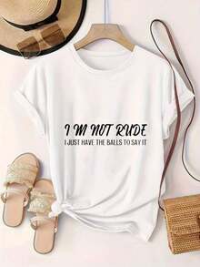 No soy grosera, solo tengo el valor de decirlo. Camiseta casual con estampado a la moda para mujer, adecuada para todas las estaciones.  
 Negro - Blanco - Ver 2