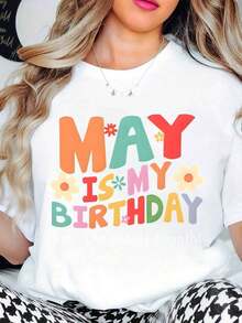 Recomiendo encarecidamente la camiseta de mujer con estampado floral colorido "Mayo es mi cumpleaños" - Divertida camiseta para celebrar el mes de nacimiento, ideal para uso casual en primavera y verano, 220g, fácil de combinar. - Blanco - Ver 7