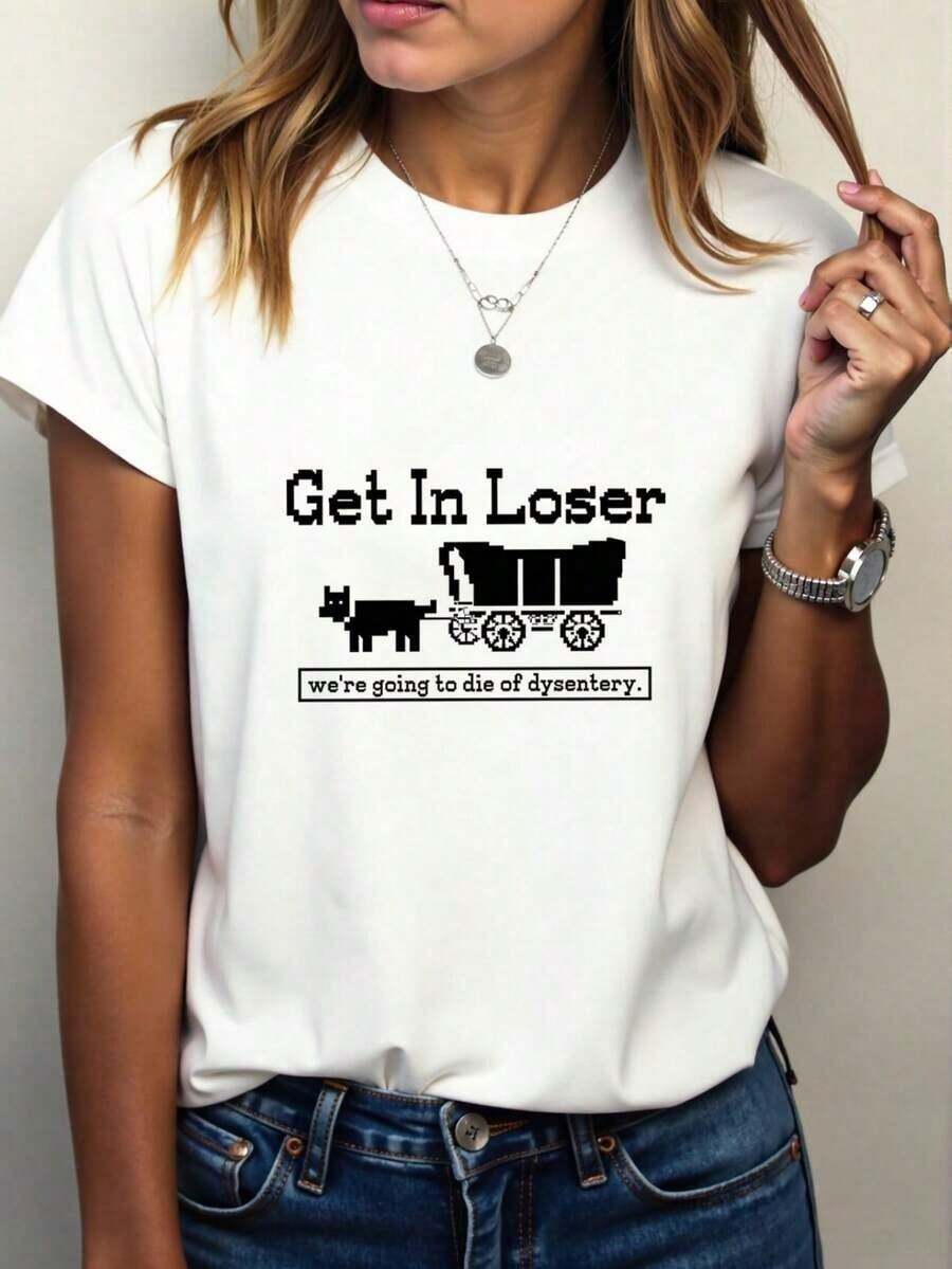 1pscCreative Camiseta Deportiva Casual para Mujer con Estampado Gráfico 'GET IN LOSER', Elegante, Cómoda, Transpirable y de Manga Corta. 100% algodón. - Blanco - Ver 1