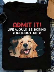 Una camiseta de manga corta para mujer, casual, cómoda, transpirable y elegante, adecuada para actividades al aire libre en verano, camiseta para mujer con foto de perro -- "¡Admítelo!Mi vida sería aburrida sin mí. "Diseño personalizado con borde de papel envejecido, camiseta personalizada como regalo para mamás de mascotas, atuendo único para el Día de la Madre, camiseta divertida, camiseta elegante. blusas para mujer,blusas casuales para dama,tops,, mujer premium,y2k,playeras de mujer curvy,ofertas y liquidaciones ropa mujer,playeras deportivas para mujer,,playeras de hombre, mujer,blusas>elegante W36L 100% Cotton Blusas Bonito - Negro - Ver 7