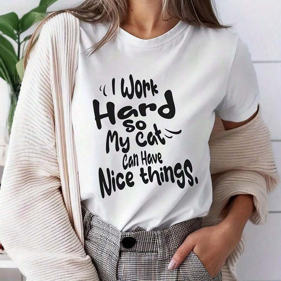 Short-Sleeved T-Shirt With A Fun Cat Design, Featuring The Phrase "I Work Hard So My Cat Can Have Good Things," Perfect For Cat Moms, As A Gift For Cat Lovers, Or As A Gift For Cat Owners. This Solid-Color, Boat-Neck, Short-Sleeved T-Shirt Is Suitable For Summer And Pairs Well With Printed Shirts, Blouses, And Other Printed Short-Sleeved T-Shirts. Women's Clothing - Leisure - 白色 - 查看 1
