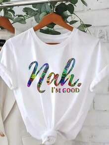 Camiseta para Mujer con Estampado de Letras 'Nah, I'm Good' en Degradado Colorido 2026 - Cuello Redondo Casual, Manga Corta, 100% Poliéster, Lavable a Máquina - Perfecta para Primavera, Verano y Otoño - Blanco - Ver 6
