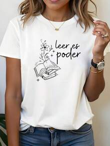 Modern And Minimalist Women's T-Shirt, Elegant Women's Clothing, With The Spanish Phrase "Reading Is Power", Floral Print, White Short-Sleeved Printed T-Shirt - Suitable For Spring, Summer And Autumn, Casual Style, Fashionable Design, Versatile For Daily Use, Modern Style, Casual For Everyday Wear. - 白色 - 查看 7