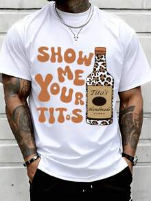 Show Me Your Titos Vodka Bottle Graphic Tee Men Casual Fun Shirt Party Wear Statement Top - White - View 1