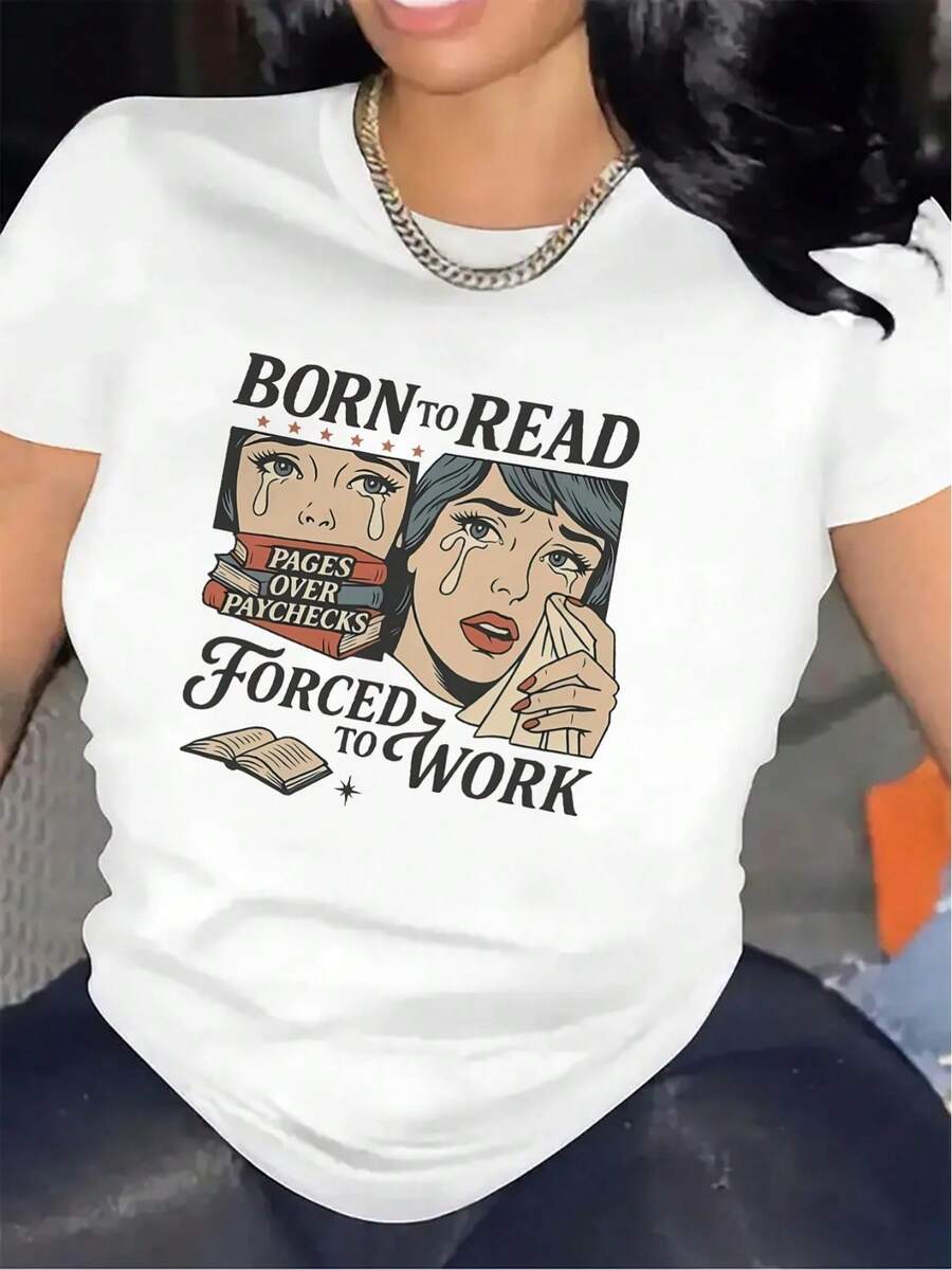 1 camiseta de manga corta de poliéster para mujer - diseño estampado "Nacida para leer, obligada a trabajar", ligera y duradera, la opción preferida para oficina en casa y uso casual, cómoda y ajustada para el uso diario, 100% algodón. - Blanco - Ver 1