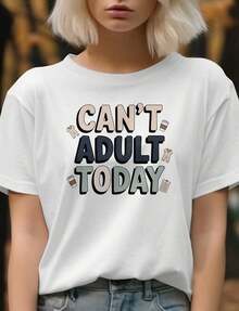 "I Can't Be An Adult Today" T-Shirt/Sweatshirt, Funny T-Shirt For Relaxing Days, T-Shirt With Related Phrase, Gift For Introverts, Lazy People, Coffee Lovers, Thick 100% Cotton Relaxation T-Shirt. With A Butterfly Print, Suitable For Girls And Women, Inspirational Short-Sleeved Crew Neck T-Shirt, Y2K Aesthetic Style, Summer Top, Suitable For Outdoor Activities, Family, Work, Or Casual Everyday Wear. Suitable For Spring, Summer, And Autumn. - 白色 - 查看 7