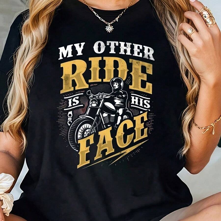 Unisex Graphic Tee - 'My Other Ride Is His Face' Motorcycle Design - Casual Short Sleeve T-Shirt For Summer And Fall - Black - View 1