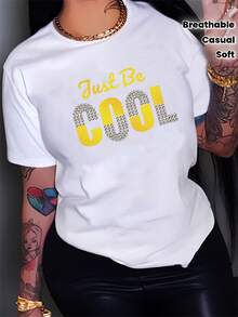 Women's Printed T-Shirt With The Phrase "Just Be Cool", Featuring A Round Neck And Short Sleeves, Made From A Breathable And Soft Material, Perfect For Casual Wear In Spring And Summer. - White - View 2