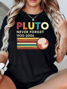 [Everything  And ] Planet Pluto Remembered With Nostalgia, Showing Warm Colored Lines That Evoke The Universe And The Memorable Years Of Its Discovery And Rediscovery. Comfortable, Casual, Modern Women's T-Shirt For Everyday Wear. Cute T-Shirts For Women. - 風格 - 查看 9