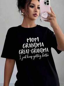 Mamá, Abuela, Exabuela, Sigo Mejorando, Camiseta Casual Estampada para Mujer, Suave y Cómoda, Regalo para el Día de la Madre, Cumpleaños, Aniversario, Blusa, Camisa > Hermosa. - Negro - Ver 5