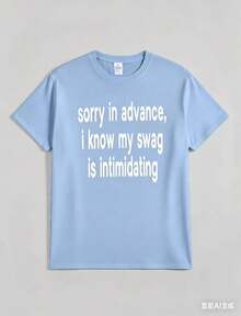 Hot  Classic StyleSorry In Advance, I Know My Swag Is Intimidating Baby Tee L Y2k Graphic TeesRound Neck Loose Fit T-Shirt - 天藍色 - 查看 1