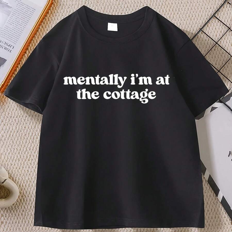 Men's And Women's Mentally I'm At The Cottage T-Shirt, High Quality Short Sleeve Printed T-Shirt, Loose Casual Crew Neck Clothing - 款式 - 查看 1