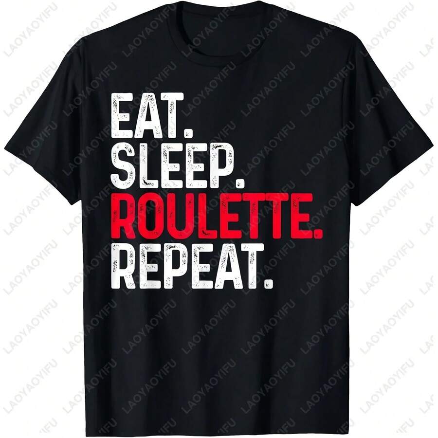 Camiseta divertida con diseño de ruleta Eat Sleep Roulette Repeat, camiseta informal de moda holgada para hombre, camiseta de manga corta cómoda y transpirable para mujer - forma - Ver 1