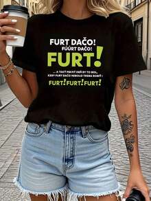 mangas cortas   Título del producto: ¡FURT DAČO! ¡FÚURT DAČO! Frases humorísticas para personas que trabajan impresas en camisetas de cuello redondo para mujer para primavera y veranoLeisure - Negro - Ver 1