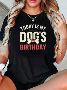 Hoy el cumpleaños de mi perro y estoy buscando una camiseta casual de manga corta con cuello redondo para primavera y verano, perfecta para salidas, vacaciones y como regalo para festivales o reuniones con - Negro - Ver 1
