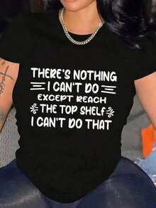 Altamente recomendado: Camiseta gráfica sarcástica y divertida para mujer - Camiseta negra con la frase "No puedo" y letras blancas llamativas - Top de cuello redondo suave para uso diario - Ropa casual para fines de semana, camiseta de manga corta única, tela cómoda, imprescindible para los amantes del humor, fácil de combinar. - Negro - Ver 1