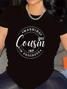 Women's T-Shirt - Cousins 2025, Casual Round Neck In White With Cousins Theme Design, Lightweight And Suitable For Family Gatherings, Casual Outfits And Machine Washable, Compatible With Different Body Types - 黑色 - 查看 1