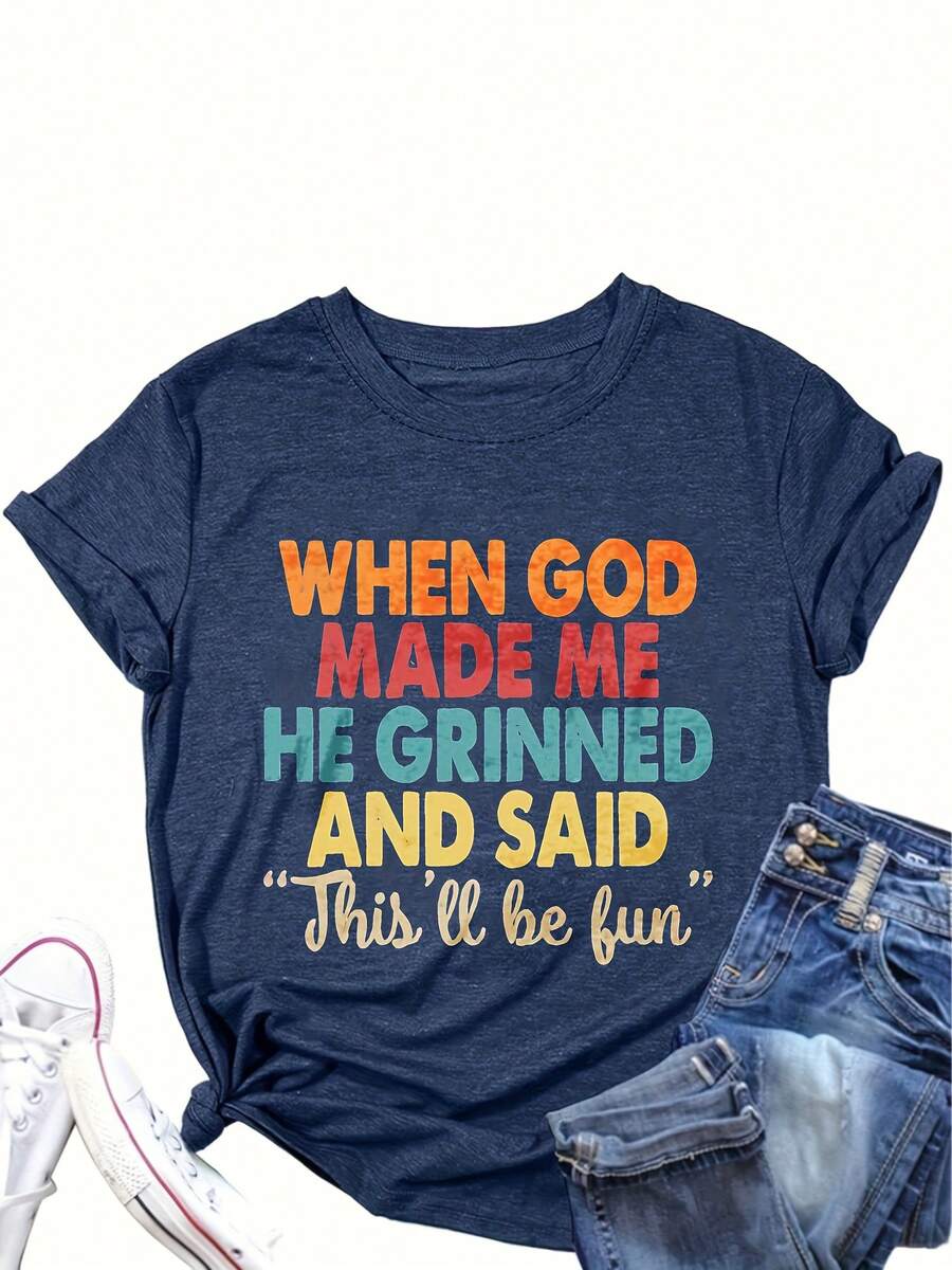 Cuando Dios me creó, sonrió. Camiseta cristiana divertida para mujer, camiseta irónica de fe religiosa de Jesús - Transpirable y agradable para la piel.