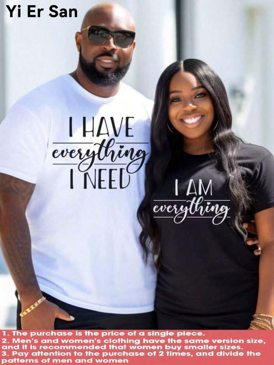 Matching Couple T-Shirts 'I HAVE EVERYTHING I NEED/I AM EVERYTHING' - 1 Piece Crew Neck Couple T-Shirt, Valentine's Day Gift For Husbands, Anniversary Sets For Couples, Comfortable, 100% Cotton, Short Sleeve, Unisex Cotton Graphic T-Shirt. - 黑色 - 查看 1