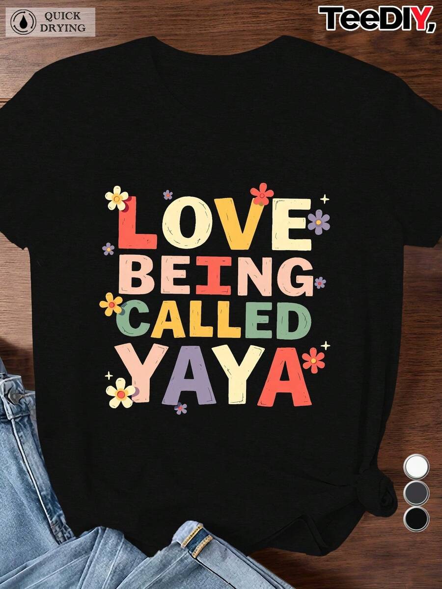 Women's T-Shirt Size I Love Being Called Yaya - Oversized Short Sleeve Casual Top With Yaya Name Print, Multicolor Letters And Cheerful Faces/Stars - Gift Idea In White For Yaya (Machine Washable) - 黑色 - 查看 1