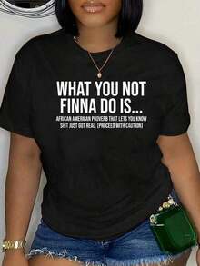 Camiseta 100% Algodón con Frase Afroamericana Sarcástica 'Lo que no vas a hacer es' Unisex Clásica Cómoda de Cuello Redondo Oversize Playera - Negro - Ver 1