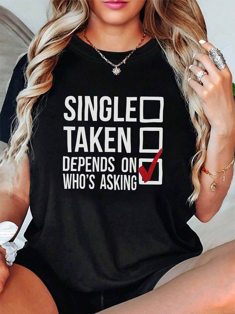 Camiseta de Talla Grande para Mujer "Soltera, Cas, Depende de Quién Pregunte" - Estampado Drtido de Estado Sentimental, Manga Corta y Cuello Redondo, Tejido Elástico Medio para Ropa Casual de Primavera/Verano