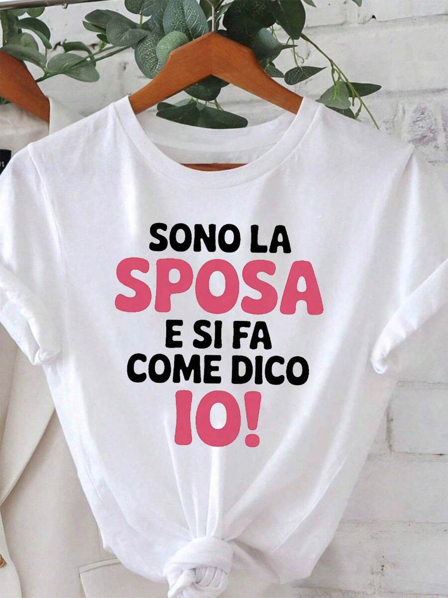 2026 Italiano: "¡Soy la novia y se hará como yo diga! "Camiseta de Mujer con Estampado 'Declaración de la Novia', para Despedida de Soltera y Preparación de Boda, Estilo Divertido y Atrevido, Manga Corta, Ropa Casual de Uso Diario - Blanco - Ver 1