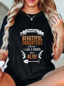 Camiseta Casual 100% Algodón con Estampado 'Tengo Dos Hermosas Hijas, Pistola, Pala, Alibi' - Negro - Ver 5