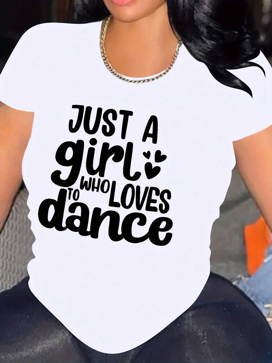 Playera Mujer Cuello Redondo Manga Corta Estampado Gráfico Letras JUST A GIRL WHO LOVES TO DANCE Casual Básica - Blanco - Ver 1