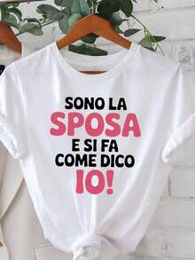 2026 Italiano: "¡Soy la novia y se hará como yo diga! "Camiseta de Mujer con Estampado 'Declaración de la Novia', para Despedida de Soltera y Preparación de Boda, Estilo Divertido y Atrevido, Manga Corta, Ropa Casual de Uso Diario - Blanco - Ver 7