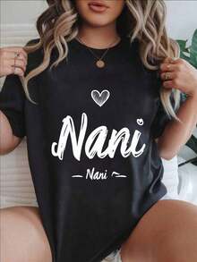 Camiseta Casual de Moda para Mujer con Diseño de Escritura Heart Nani Nani, Adecuada para Todas las Temporadas  
 -Blanco - Negro - Ver 7