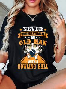 Camiseta gráfica "Nunca subestimes a un hombre mayor con una bola de boliche" - Camiseta negrara entusiastas de los bolos para hombre y mujer con letras naranjas audaces y diseño de bolo, camiseta casual de cuello redondo y manga cortara ligas y fiestas de bolos, ropara fans de S, camiseta - Negro - Ver 2