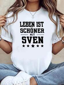 Camiseta moderna y minimalista para mujer, con estampado de texto en alemán "LEBEN IST SCHÖNER MIT SVEN" (La vida es más hermosa con Sven), camiseta blanca de manga corta estampada, adecuada para primavera, verano y otoño, estilo casual, diseño moderno, versátil para el uso diario, a la moda y casual para el día a día. - Blanco - Ver 1