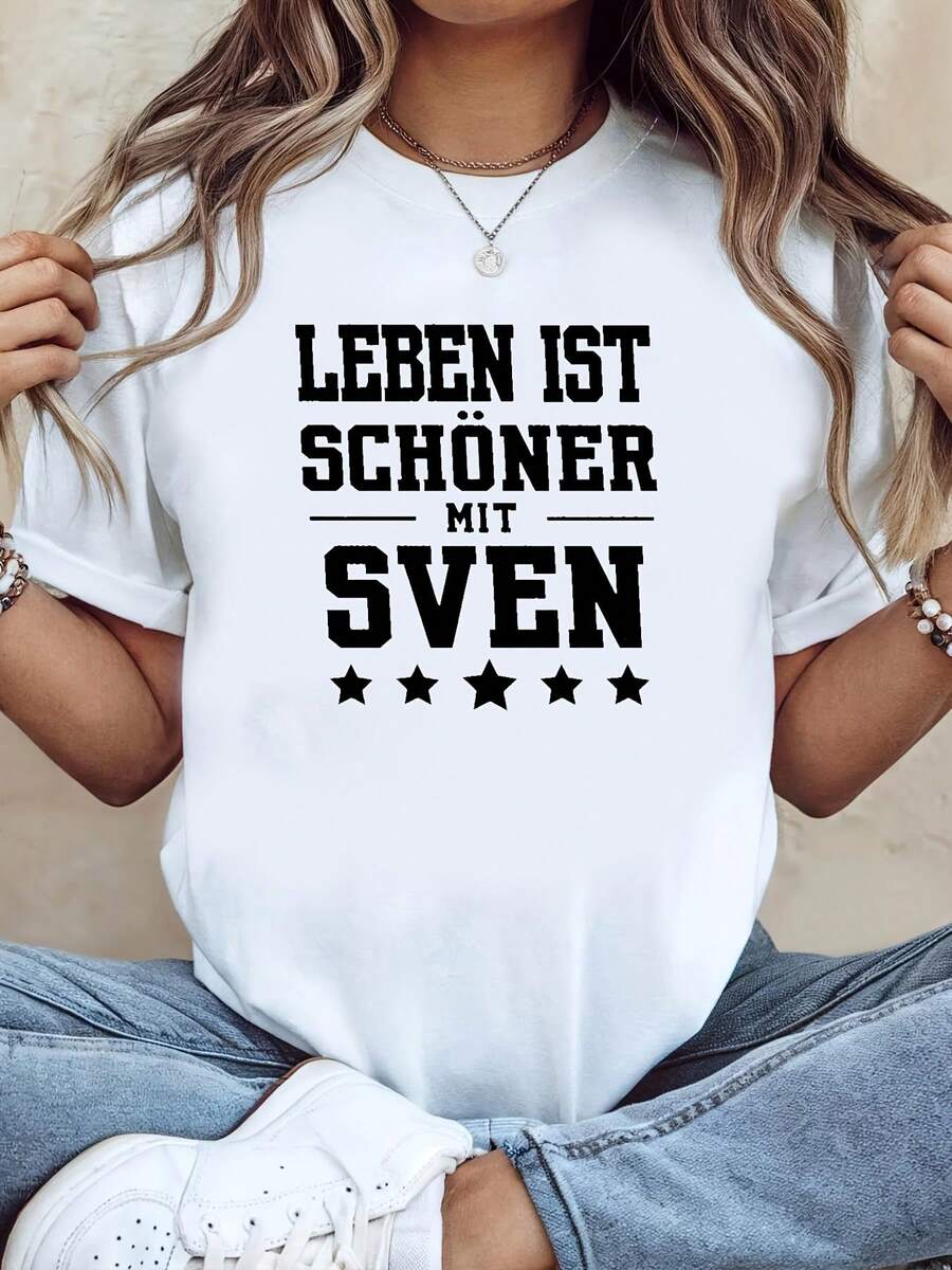 Camiseta moderna y minimalista para mujer, con estampado de texto en alemán "LEBEN IST SCHÖNER MIT SVEN" (La vida es más hermosa con Sven), camiseta blanca de manga corta estampada, adecuada para primavera, verano y otoño, estilo casual, diseño moderno, versátil para el uso diario, a la moda y casual para el día a día. - Blanco - Ver 1