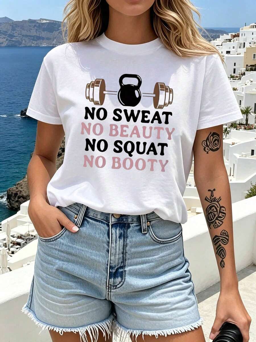 Camiseta para mujer Sin sudor no belleza, sin sentadillas no trasero - Top casual de manga corta y cuello redondo con eslogan estampado, elasticidad media, no blusa, adecuada para atuendo casual, conjuntos de primavera y verano - Blanco - Ver 1