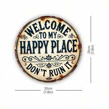 1 pièce Panneau métallique rond "Welcome To My Happy World" - Durable, facile à accrocher, convient pour la décoration de la chambre, de la cuisine, de la salle à manger, du bar - Cadeau pour la maison ou le bureau, décoration de la pièce, impression 2D plate, trous répartis aléatoirement sur les côtés supérieur, inférieur, gauche et droit - Multicolore - Voir 14