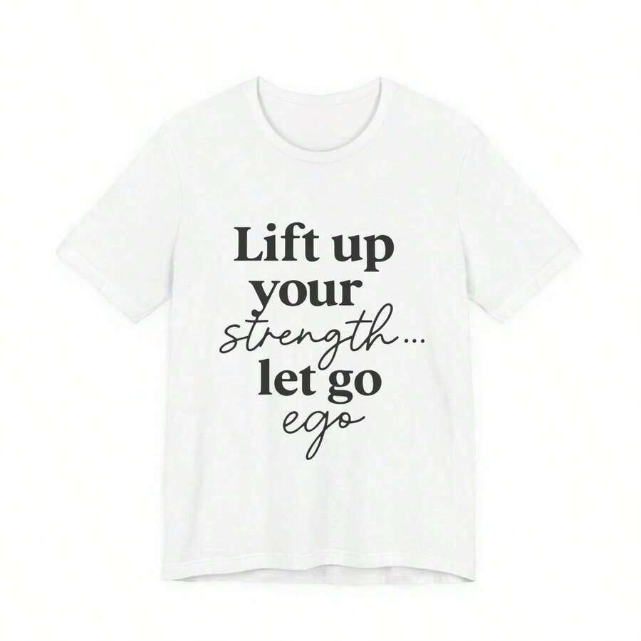 1 Piece Women's T-Shirt "Elevate Your Strength, Free Your Ego". Motivational T-Shirt For Fitness And Success, Fashionable Casual T-Shirt, Unisex Style, Sports T-Shirt, Party T-Shirt, Gift T-Shirt, Sizes S-4XL, 100% Cotton 180g, 100% Cotton, All Designs Are Printed. Unisex. - 白色 - 查看 1