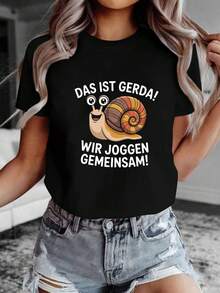 German DAS IST GERDA! WE RAN TOGETHER This Is Gerda! Women's Spring-Summer Short-Sleeved T-Shirt With A Round Neck And A Cartoon Snail Text Print In A Zen Style. A Very Distinctive Printed T-Shirt / Unisex Style / Suitable For Both Men And Women / Wrinkle-Resistant / Breathable - 黑色 - 查看 1