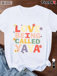 Camiseta de Mujer Talla Me Encanta que me Llamen Yaya - Top Casual de Manga Corta Oversize con Estampado del Nombre Yaya, Letras Multicolor y Caras/Estrellas Alegres - Idea de Regalo en Blanco y para Yaya (Lavable aáquina) - Blanco - Ver 6