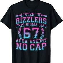Listen Up Rizzlers This Sigma Has 67 Aura Energy Six Seven T-Shirt - 黑色 - 查看 1