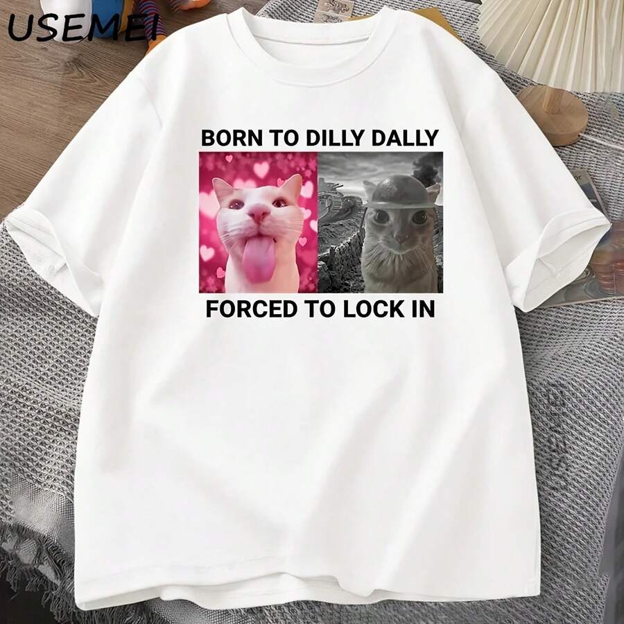 Born To Dilly Dally Fored To Lock in Cat camiseta gráfica divertida Rage Is Consuming Cat hombres mujeres Casual moda camisetas de algodón - forma - Ver 1