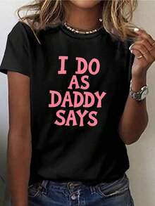 Women's Graphic T-Shirt "I Do What Dad Says" - Casual Crew Neck, Short Sleeves In Black With Pink Lettering, Perfect For Spring And Summer, Comfortable Wear. | Fun Design T-Shirt | 100% Cotton Polyester Fabric - 黑色 - 查看 1