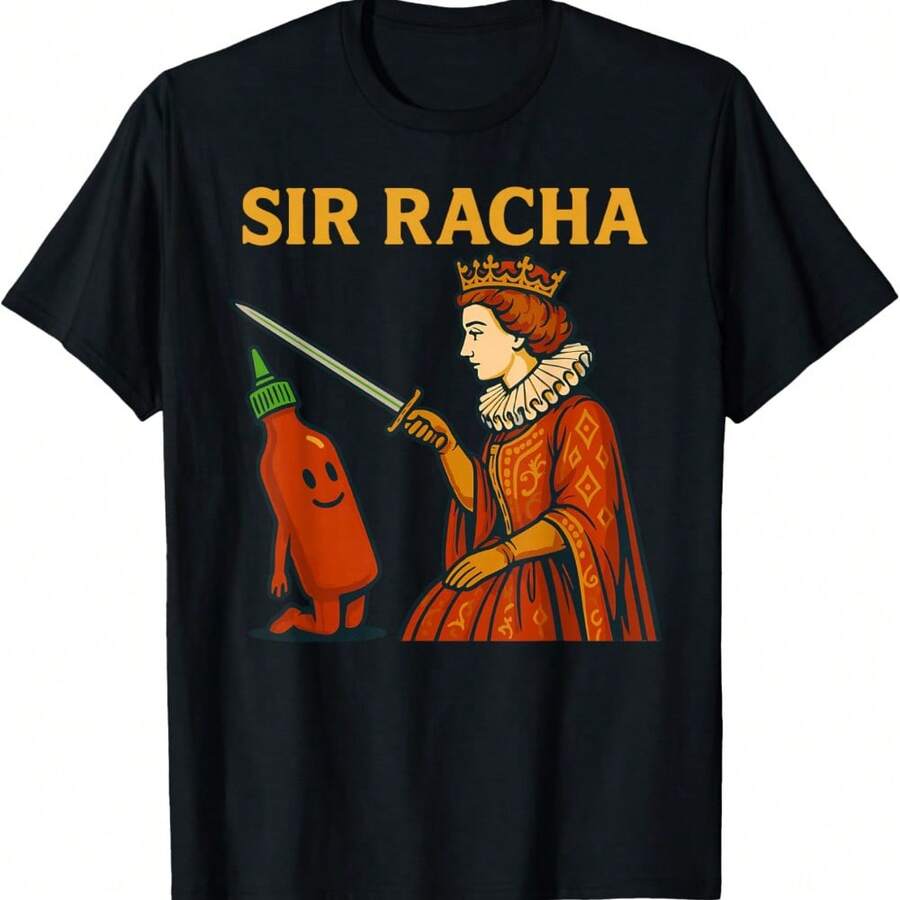 Sir Racha Funny Meme Knighting Hot Sauce Humor T-Shirt - Black - View 1