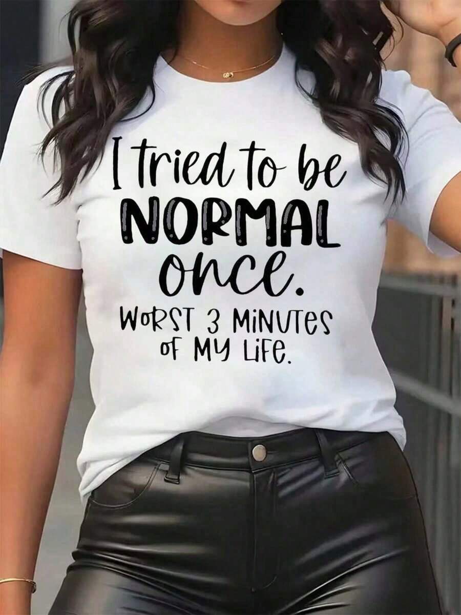 Camiseta de Mujer con Estampado 'Intenté Ser Normal, Una Vez Fui los 3 Minutos Peores de Mi Vida', Cuello Redondo, Uso Diario Casual, Suave y Cómoda, Para Vacaciones. - Blanco - Ver 1