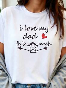 "I Love Dad" Print T-Shirt, Women's Short Sleeve Crew Neck Clothing, Cute Hand-Drawn Style Expressing Love For Dad, Matching Sets For Fathers, Warm Everyday Wear, Suitable For Family Gatherings, Father's Day Gift, Birthday Surprise, Expresses A Sense Of Family - 白色 - 查看 8