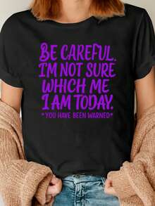 Camiseta clásica de manga corta con estampado "Cuidado, no sé quién soy hoy". Camiseta de cuello redondo para primavera/verano, de manga corta informal, ropa de mujer, adecuada para ir de compras, para la oficina y para un estilo vacacional. Éxito de . - Negro - Ver 6