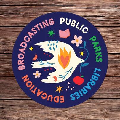 1PC Public Services Quote Vinyl Sticker, Durable Dove Illustration Decal With Libraries, Education, Parks And Broadcasting Text For Laptop, Water Bottle, Journal, Notebook, Planner, Phone Case And Tumbler Decor